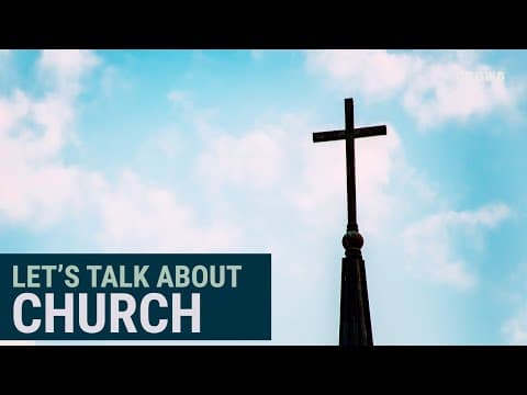 What does the Bible say about Church?